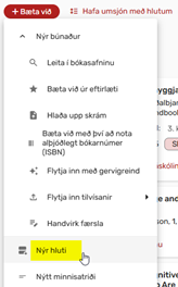 Mynd sem sýnir smellt á Bæta við og svo Nýr hluti