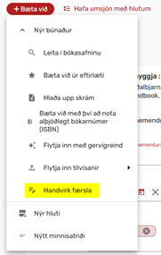 Mynd sem sýnir smella á bæta við og svo Handvirk færsla