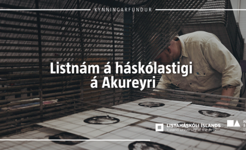 Listnám á háskólastigi á Akureyri – kynningarfundur